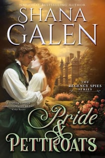Pride & Petticoats - Regency Spies, #3
