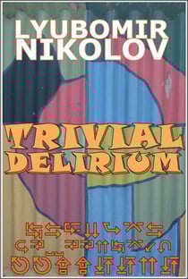 Trivial Delirium