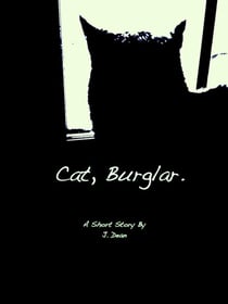 Cat, Burglar.