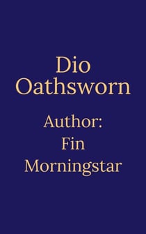 Dio Oathsworn - AlTerran Archives, #3