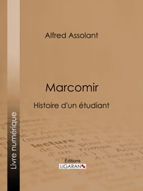 Marcomir - Histoire d'un étudiant