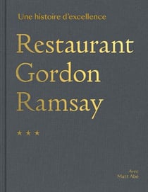 Restaurant Gordon Ramsay - Une histoire d'excellence