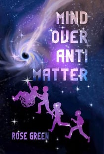 Mind Over Antimatter