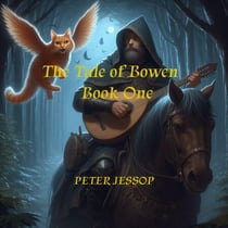 The Tale of Bowen Book One