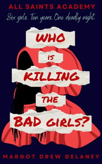 Who is Killing the Bad Girls? - The Wicked Six, #2