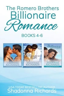 The Romero Brothers (Billionaire Romance) Books 4-6 - The Romero Brothers (Billionaire Romance)