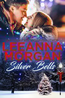 Silver Bells: A Sweet Small Town Christmas Romance (Santa's Secret Helpers, Book 3) - Santa's Secret Helpers, #3