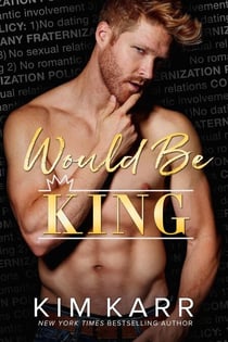 Would Be King - The Royals, #2