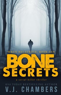 Bone Secrets - Wren Delacroix, #10
