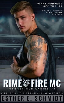 Rime Fire MC - Hockey Old Ladies, #1