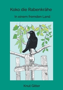 Koko die Rabenkrähe - In einem fremden Land