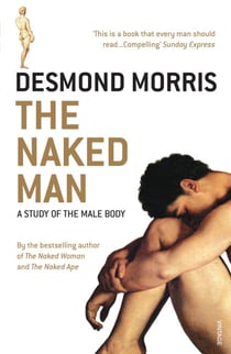 The Naked Man - A study of the male body