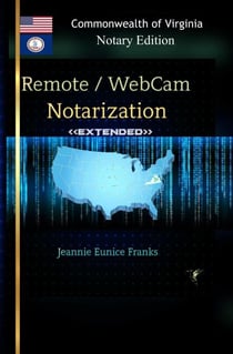 Remote/WebCam Notarization &lt;&gt; Commonwealth of Virginia