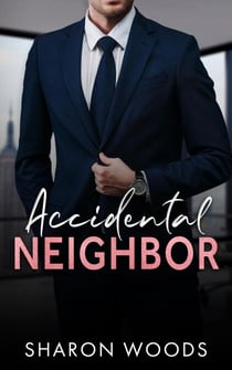 Accidental Neighbor - The Gentlemen Series, #1