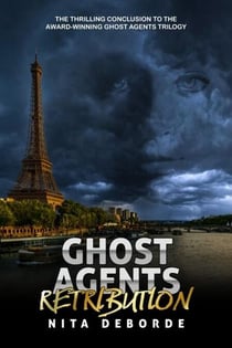Ghost Agents: Retribution - Ghost Agents, #3