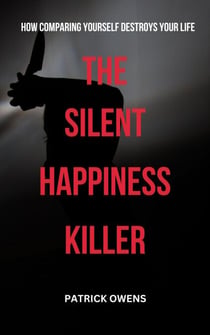 The Silent Happiness Killer: Why Comparing Yourself Will Destroy Your Life