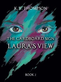 The Cardboard Sign: Laura's View - The Cardboard Sign, #2
