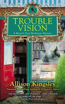 Trouble Vision - A Raven's Nest Bookstore Mystery