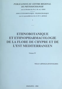 Ethnobotanique et ethnopharmacologie de la flore de Chypre et de l'Est méditerranéen (4)