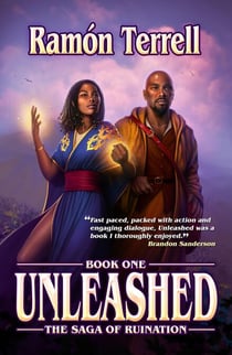 Unleashed: Book One of the Saga of Ruination - Saga of Ruintaion, #1