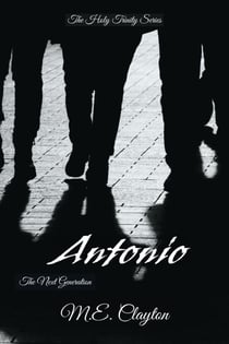 Antonio - The Holy Trinity Next Generation (2) Series, #3