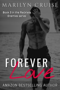 Forever Love - Reckless Enemies, #3