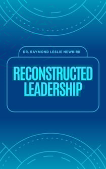 Reconstructed Leadership - Paleo-Leadership, #2
