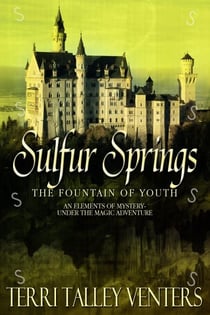 Sulfur Springs - Elements Of Mystery-Under The Magic, #1