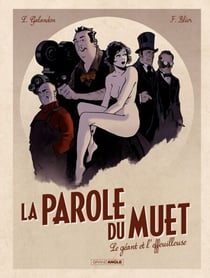 La parole du Muet - Tome 1 - Le géant et l'effeuilleuse