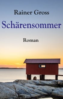 Schärensommer - Roman. Neuausgabe