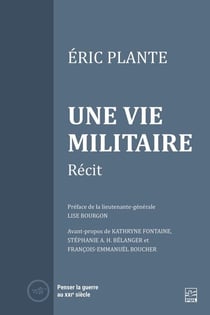 Une vie militaire - Récit