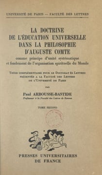 La doctrine de l'éducation universelle dans la philosophie d'Auguste Comte comme principe d'unité systématique et fondement de l'organisation spirituelle du monde (2)
