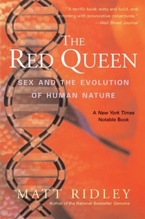 The Red Queen - Sex and the Evolution of Human Nature