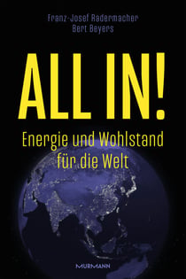 All in! - Energie und Wohlstand für die Welt