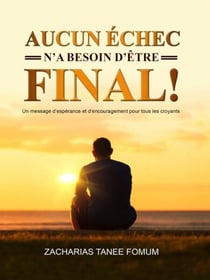 Aucun Echec N'a Besoin D'etre Final - ZTF: Autres Titres, #5