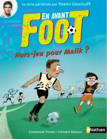 en avant foot: hors-jeu pour malik? - En avant foot ! Tome 2