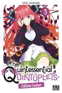 The Quintessential Quintuplets T03 Edition couleur - Edition couleur