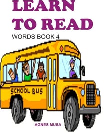 Learn To Read : Words Book Four - Learn To Read, #7