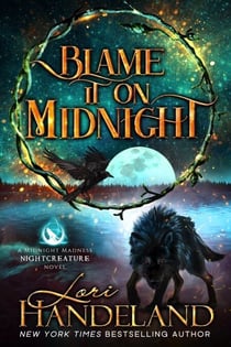 Blame It On Midnight - A Midnight Madness Nightcreature Novel, #2