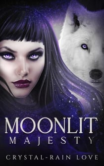 Moonlit Majesty - Moonlit, #4