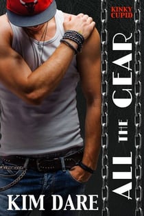 All the Gear - Kinky Cupid, #4