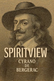 SPIRITVIEW — Cyrano de Bergerac - SPIRITVIEW - LES REVENANTS, #1
