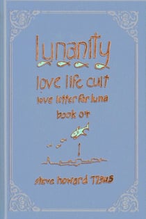 Lunanity Love Life Cult Love Letter for Luna Book 04 - Lunanity Love Life Cult Love Letter for Luna, #5