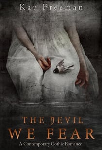 The Devil We Fear - The Devil Chronicles, #3