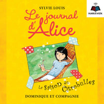 Le journal d'Alice tome 5. - La saison du citrobulles