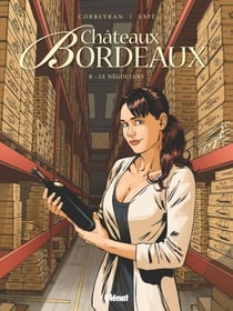 Châteaux Bordeaux - Tome 08 - Le Négociant