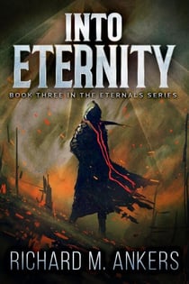 Into Eternity - The Eternals, #3