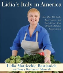 Lidia's Italy in America - A Cookbook