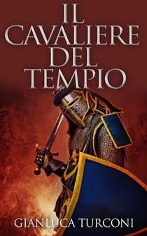 Il Cavaliere del Tempio - Saga del Pozzo, #2