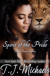 Spirit of the Pride - Pryde Ranch Shifters, #1